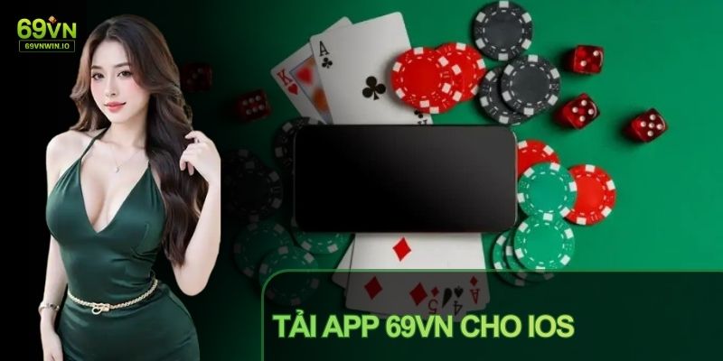 Tải App 69VN: Hướng Dẫn Cài Đặt Ứng Dụng Trên Mọi Thiết Bị 3 Người dùng iOS có thể tải app qua cấu hình tin cậy