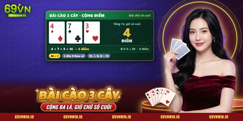 Bài Cào 3 cây 69VN: ba lá bài được cộng điểm và chỉ giữ chữ số hàng đơn vị