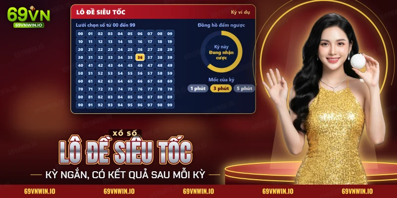 Lô đề siêu tốc 69VN với lưới chọn số hai chữ số và đồng hồ đếm ngược của kỳ quay