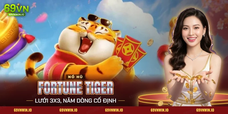 Nổ hũ Fortune Tiger 69VN với chú Hổ may mắn cầm bao lì xì bên thỏi vàng và đồng xu